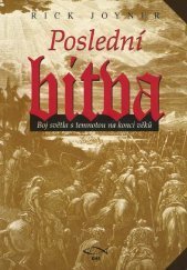 kniha Poslední bitva boj světla s temnotou na konci věků, Křesťanská misijní společnost 1998