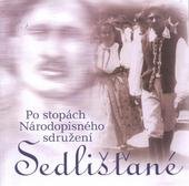 kniha Po stopách Národopisného sdružení Sedlišťané, Info Press 2010
