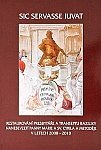 kniha Sic servasse iuvat Restaurování presbytáře a transeptu basiliky Nanebevzetí Panny Marie a sv. Cyrila a Metoděje v letech 2008-2010, Římskokatolická farnost Velehrad 2010