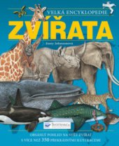 kniha Zvířata velká encyklopedie, Svojtka & Co. 2010
