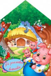 kniha Tři prasátka, Sun 2011