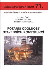 kniha Požární odolnost stavebních konstrukcí, Sdružení požárního a bezpečnostního inženýrství 2010