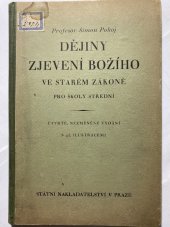 kniha Dějiny zjevení božího ve Starém Zákoně pro školy střední, Státní nakladatelství 1926