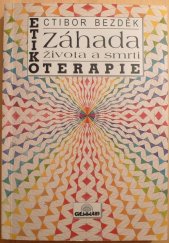 kniha Etikoterapie záhada života a smrti : léčení mravností, Gemma89 1995