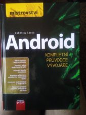 kniha Android kompletní průvodce vývojáře, Computer Press 2017