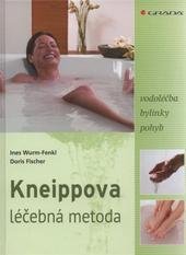 kniha Kneippova léčebná metoda vodoléčba, bylinky, pohyb, Grada 2011