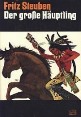 kniha Der große Häuptling Alten Quellen nacherzählt, Franckh'sche Verlagshandlung, W. Keller 1979