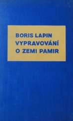 kniha Vypravování o zemi Pamir, K. Borecký 1930