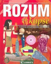 kniha Rozum v kapse rodinná encyklopedie vědomostí, Librex 2007
