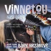 kniha Vinnetou naší doby  velký tajem staré lišky Báry Hrzánové, Eminent 2018