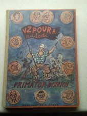 kniha Budulínek a Matlafousek čili Vzpoura na parníku "Primátor Dittrich", K. Synek 1948