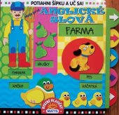 kniha Moje prvé anglické slová Farma Potiahni šípku a uč sa!, Matys 2017