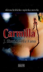 kniha Carmilla slávna lesbicko-upírska novela, Vydavateľstvo Európa 2018