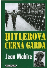 kniha Hitlerova Černá garda, Baronet 2012