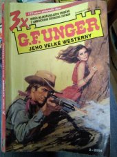 kniha 3x G. F. Unger a jeho velké westerny Lady Joyce, MOBA 2002
