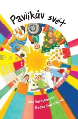 kniha Pavlíkův svět, Metoda 2019