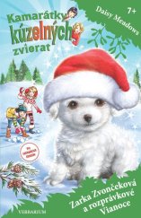 kniha Zarka Zvončeková a rozprávkové Vianoce Kamarátky kúzelných zvierat, Verbarium 2024