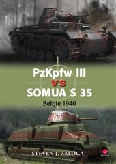 kniha PzKpfw III vs Somua S 35 Belgie 1940, Grada 2017