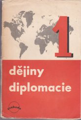 kniha Dějiny diplomacie [Svazek] 1 diplomacie ve starověku., Svoboda 1948