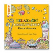 kniha Relaxační omalovánky Pohoda a harmonie 2016