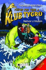kniha Klub Tygrů 44. - Netvor z hlubin, Fragment 2010
