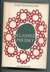 kniha Kladské povídky z úst lidu zapsal Josef Štefan Kubín, Mladá fronta 1948