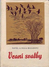 kniha Vraní svatby Kniha črt a obrázků, Československý spisovatel 1954