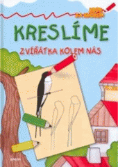 kniha Kreslíme zvířátka kolem nás, Junior 2005