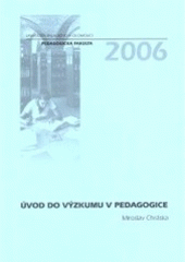kniha Úvod do výzkumu v pedagogice, Univerzita Palackého v Olomouci 2006