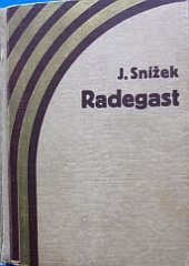 kniha Radegast (valašský sonet) ; Prales ; Poslední devisy, Josef Elstner 1936