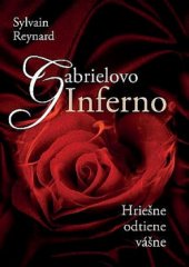 kniha Gabrielovo Inferno Hriešne odtiene vášne, XYZ 2016