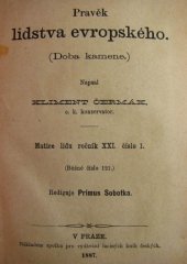 kniha Pravěk lidstva evropského (Doba kamene), Nákladem spolku pro vydávání laciných knih českých 1887