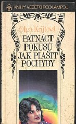 kniha Patnáct pokusů jak plašit pochyby, Ivo Železný 1992