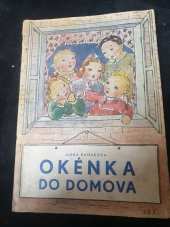 kniha Okénka do Domova [Díl] II Čtení o Dětském domově dr. Karla Farského., Ústřední rada církve čs. 1948
