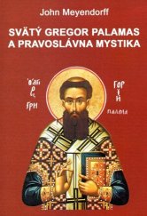 kniha Svätý Gregor Palamas a pravoslávna mystika, Futurum primum 2010