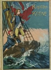 kniha Kapitán Keene dobrodružství na moři, E. Šolc 1913