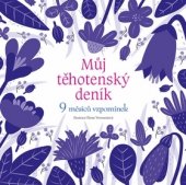 kniha Můj těhotenský deník 9 měsíců vzpomínek, Fortuna Libri 2019