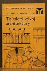 kniha Tisíciletý vývoj architektury, SNTL 1979