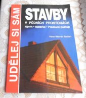 kniha Stavby v půdních prostorách návrh, materiál, pracovní postup, Beta-Dobrovský 1999