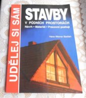 kniha Stavby v půdních prostorách návrh, materiál, pracovní postup, Beta-Dobrovský 1999