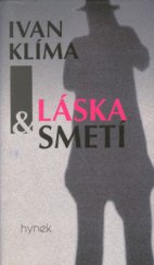 kniha Láska & smetí román, Hynek 1999
