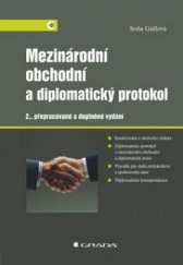 kniha Mezinárodní obchodní a diplomatický protokol, Grada 2011