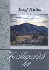 kniha Z chlapeckých let (Frenštát v polovině devatenáctého století), Veronika 2011