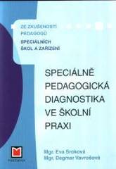 kniha Speciálně pedagogická diagnostika ve školní praxi, Montanex 2004