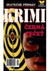 kniha Černá pečeť skutečné kriminální případy, Víkend  2001