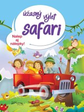 kniha Úžasný výlet safari Nalep aj nálepky!, Foni book 2025