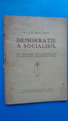 kniha Demokratie a socialism řeč proslovená dne 4. listopadu 1917 na schůzi České obce dělnické v Praze, Česká obec dělnická 1918