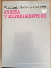 kniha Fyzika v experimentoch, Veda 1988