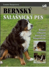 kniha Bernský salašnický pes, Fortuna Libri 2007