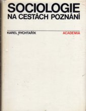 kniha Sociologie na cestách poznání, Academia 1978